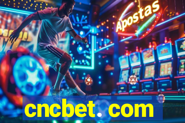 cncbet. com